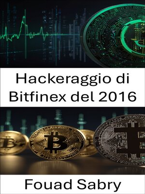 cover image of Hackeraggio di Bitfinex del 2016